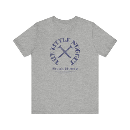 LITTLE NUGGET STEAK HOUSE Short Sleeve Tee