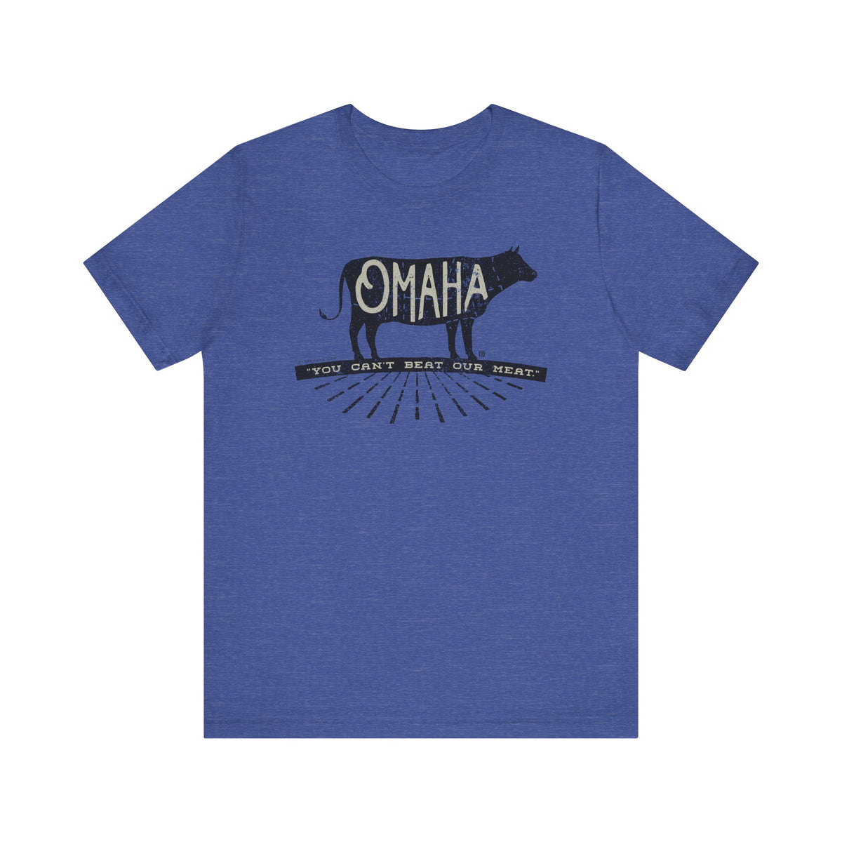 OMAHA... "You can't beat our meat." Short Sleeve Tee