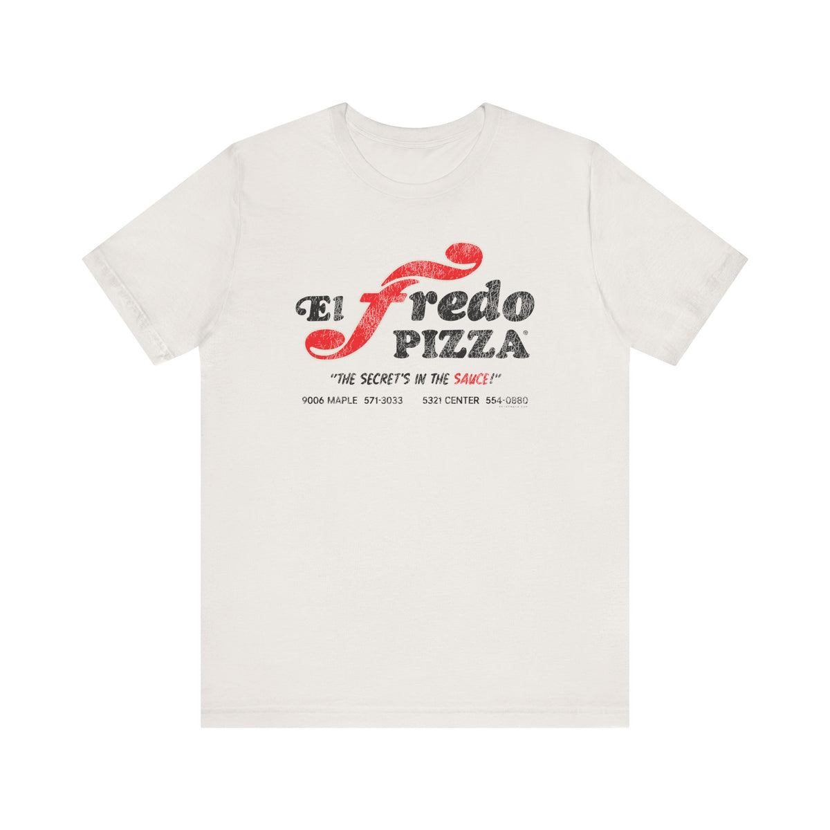 EL FREDO PIZZA Short Sleeve Tee